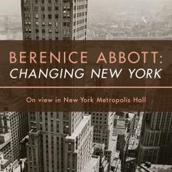 Berenice Abbott - Changing New York