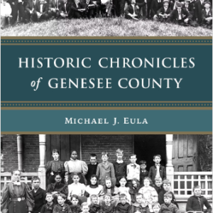 Historic Chronicles of Genesee County Book Cover