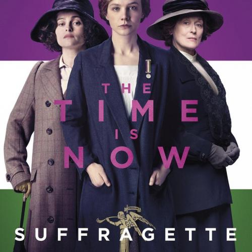 Suffragette Poster The Time is Now