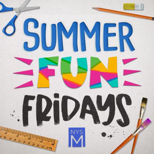 Summer Fun Fridays