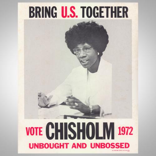 Shirley Chisholm campaign poster, 1972