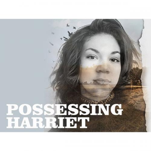 Possessing Harriet
